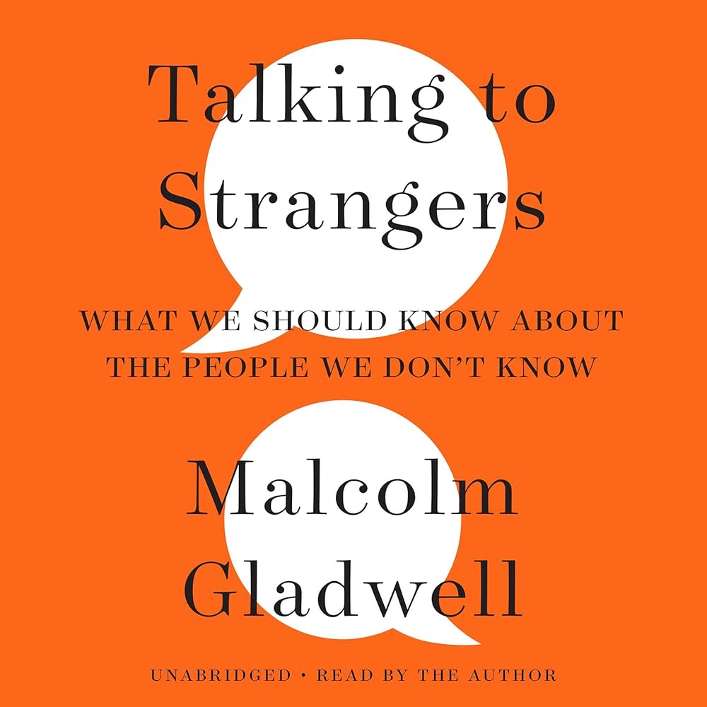 Cover of Talking to Strangers by Malcolm Gladwell