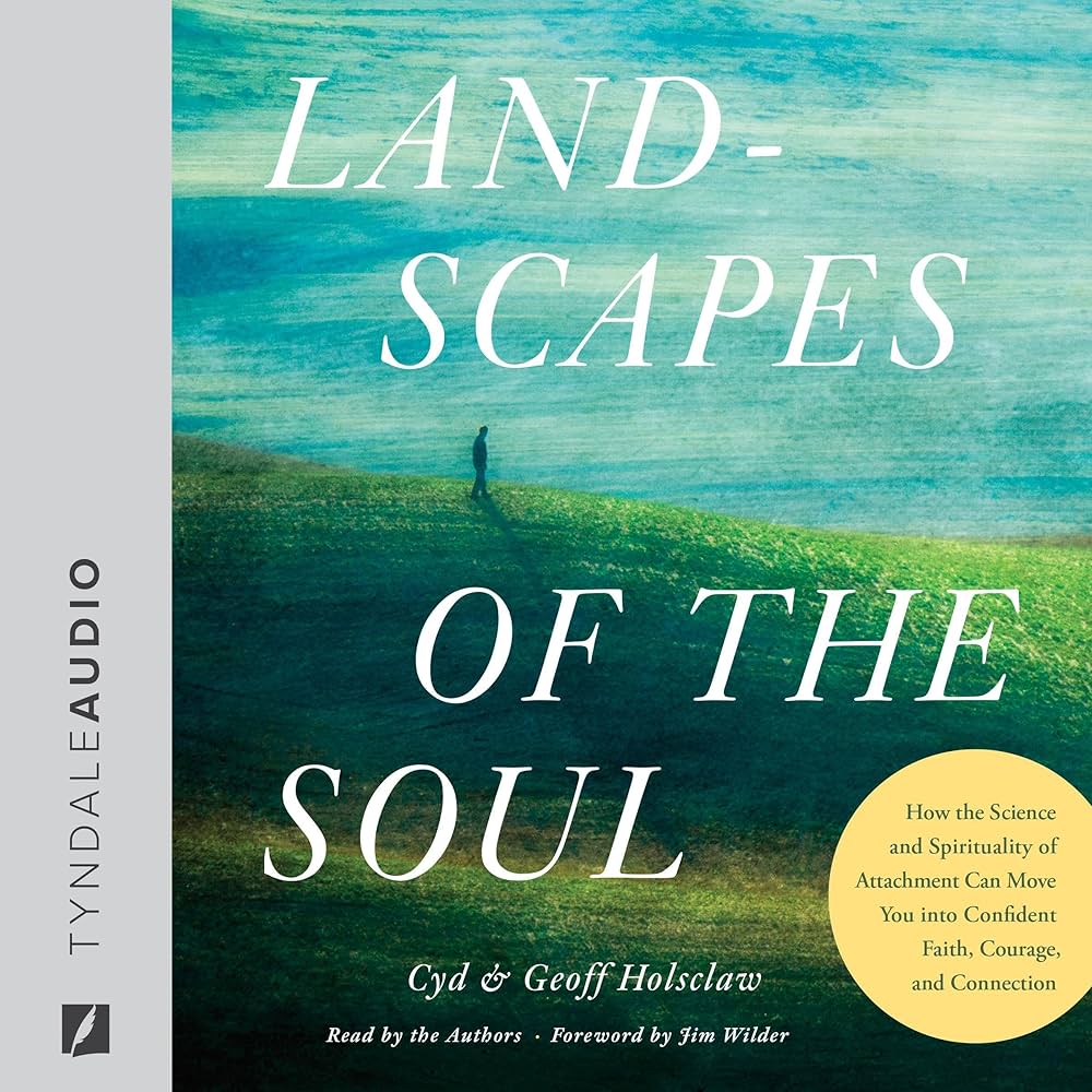Landscapes of the Soul by Syd & Geoff Holsclaw